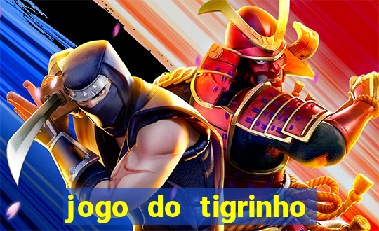 jogo do tigrinho bonus sem deposito